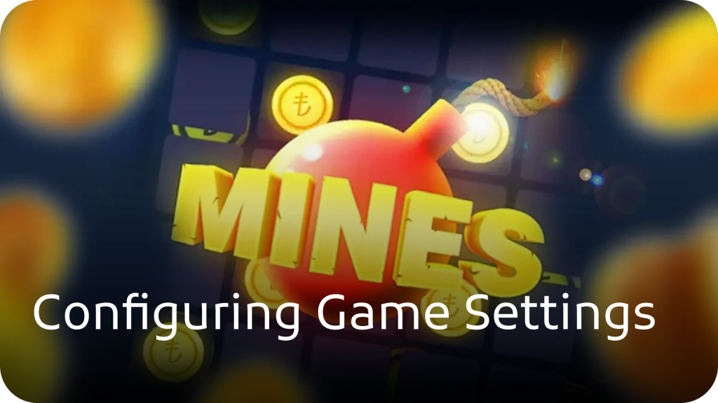 Configuring Game Settings